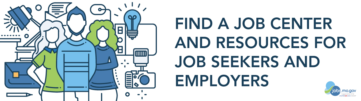 Find a job center and resources for job seekers and employers