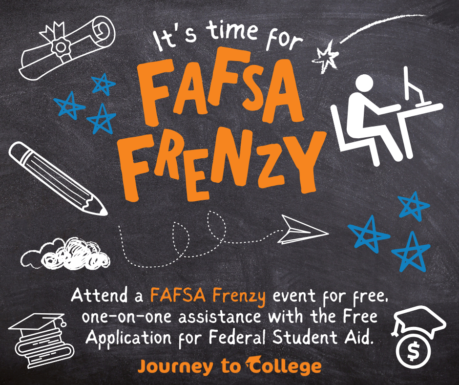 FAFSA Frenzy advertisement - bring 2023 tax information, ssn, and fsa id